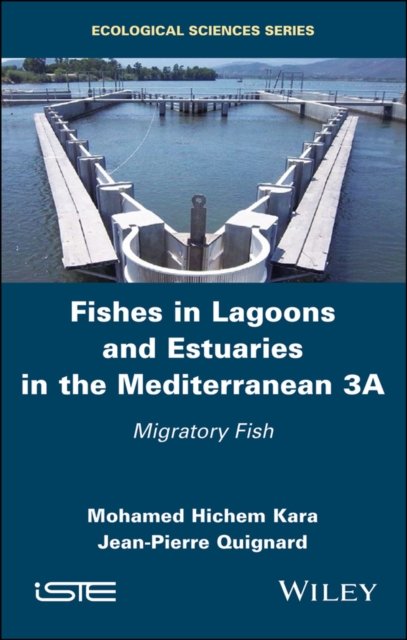 Fishes in Lagoons and Estuaries in the Mediterranean 3A – Migratory Fish