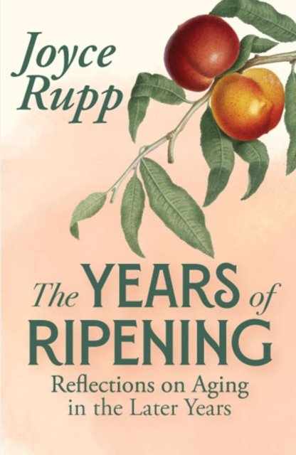 The Years of Ripening: Reflections on Aging in the Later Years