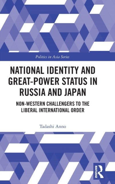 National Identity and Great-Power Status in Russia and Japan