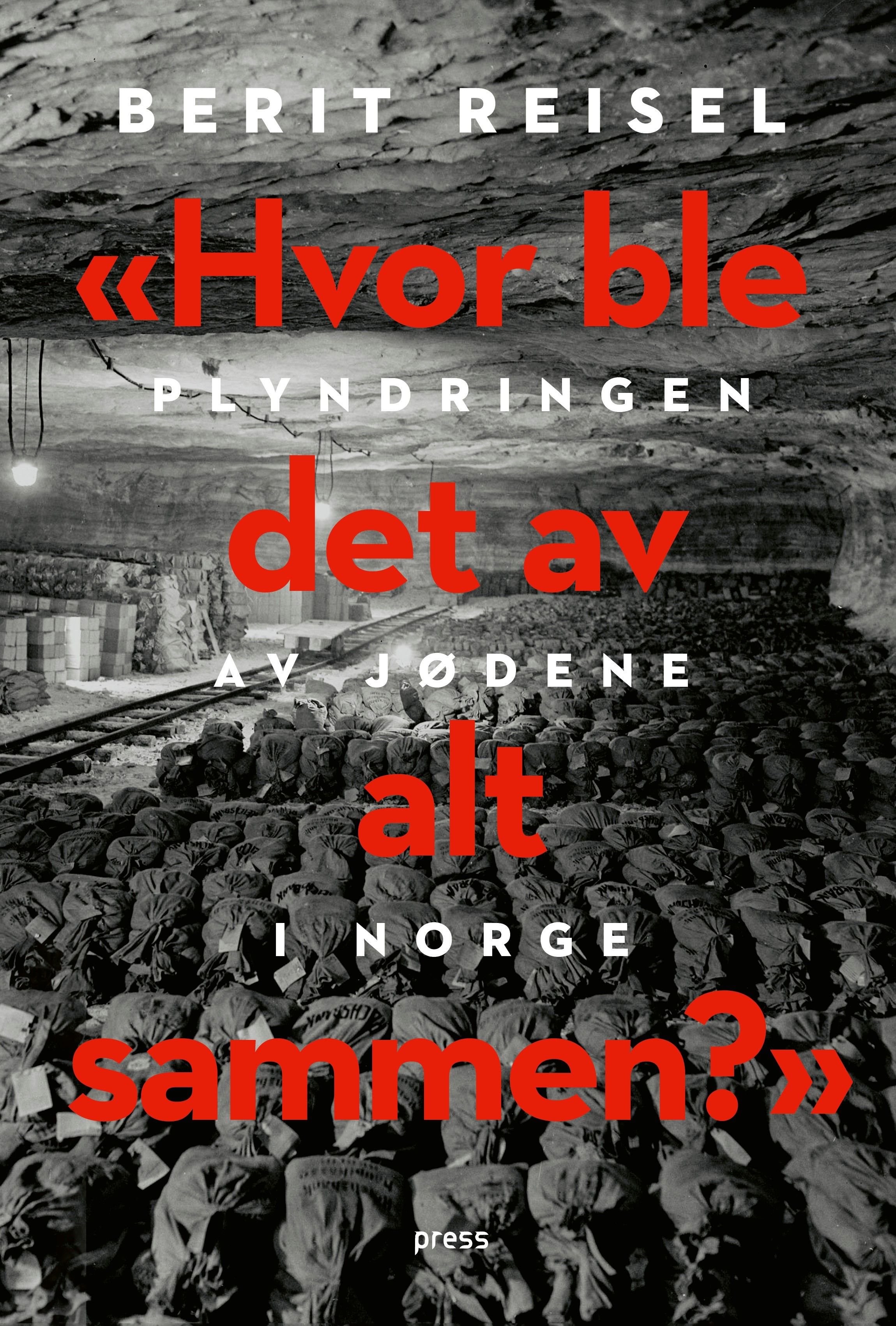 Hvor ble det av alt sammen? - plyndringen av jødene i Norge