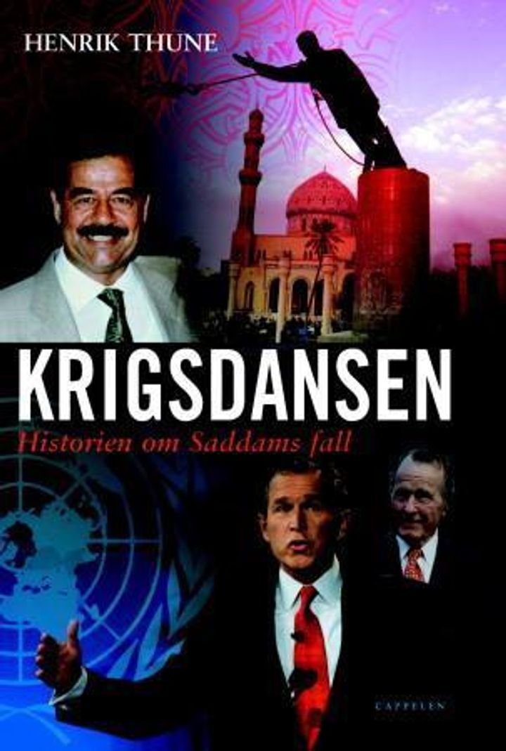 Krigsdansen - historien om Saddams fall
