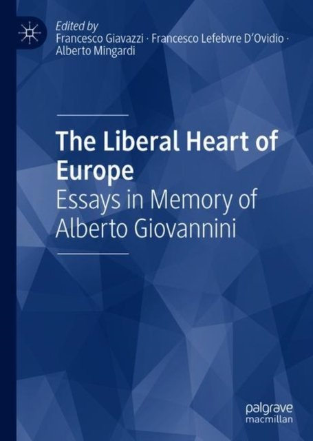 The Liberal Heart of Europe