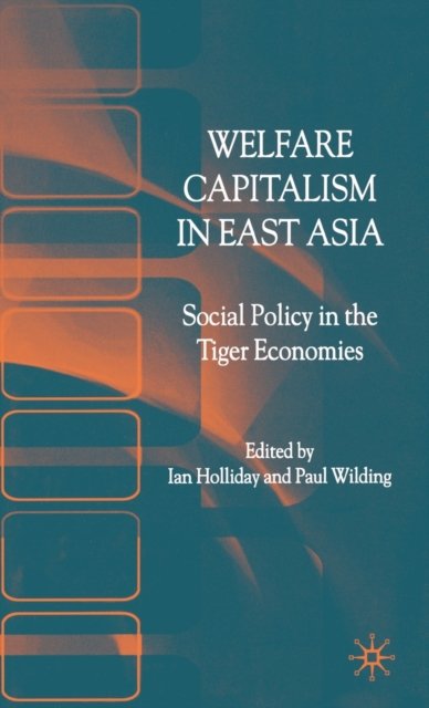 Welfare Capitalism in East Asia