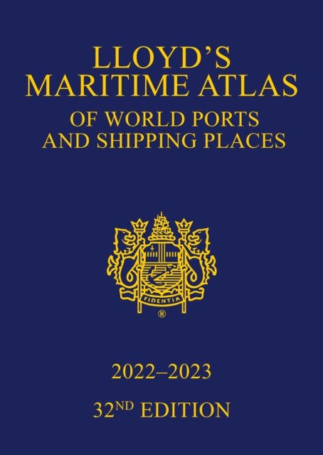 Lloyd's Maritime Atlas of World Ports and Shipping Places 2022-2023