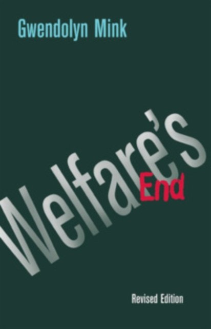 Welfare''s End