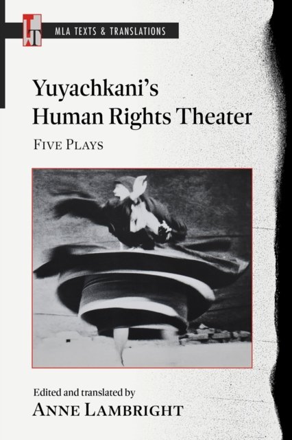 Yuyachkani''s Human Rights Theater
