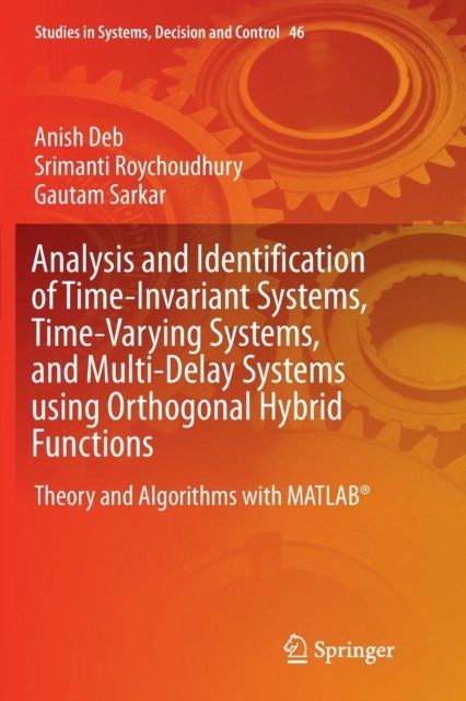 Analysis and Identification of Time-Invariant Systems, Time-Varying Systems, and Multi-Delay Systems using Orthogonal Hybrid Functions