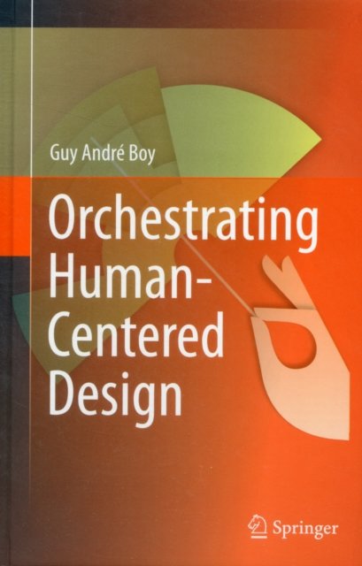 Orchestrating Human-Centered Design