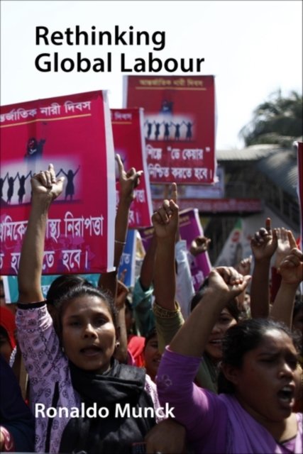 Rethinking Global Labour – Towards a New Social Settlement