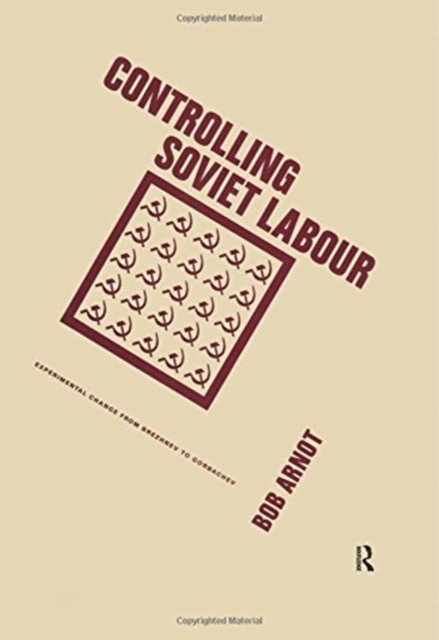 Controlling Soviet Labour