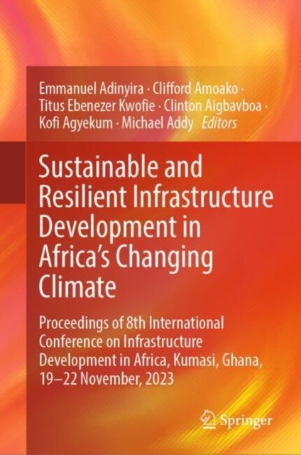 Sustainable and Resilient Infrastructure Development in Africa''s Changing Climate