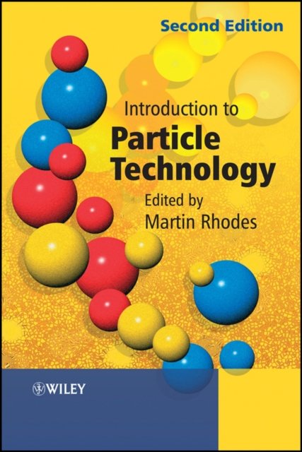 Introduction to Particle Technology
