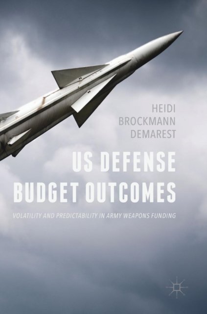 US Defense Budget Outcomes
