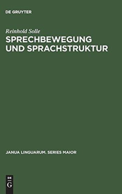 Sprechbewegung und Sprachstruktur