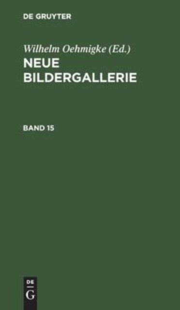Neue Bildergallerie. Band 15