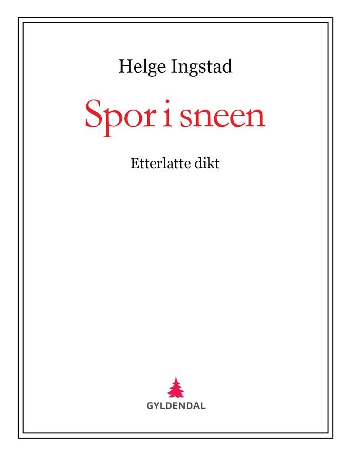 Spor i sneen - etterlatte dikt