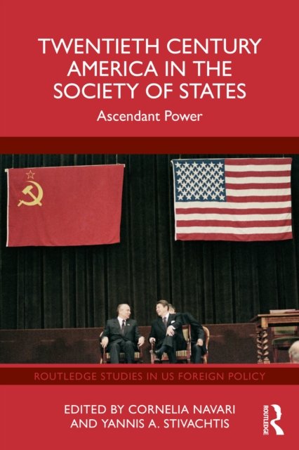 Twentieth Century America in the Society of States
