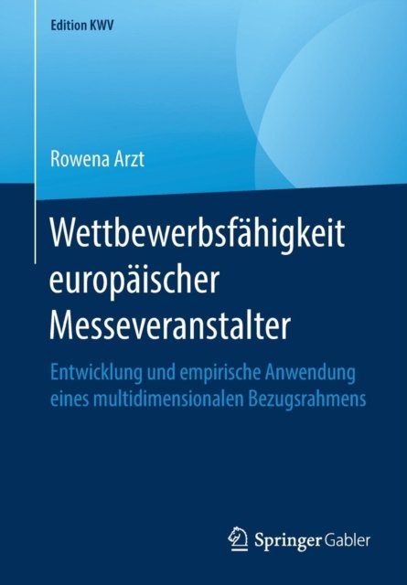 Wettbewerbsfahigkeit europaischer Messeveranstalter