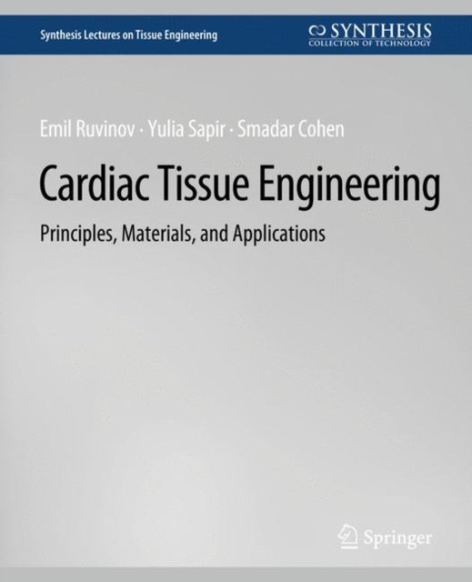 Cardiac Tissue Engineering