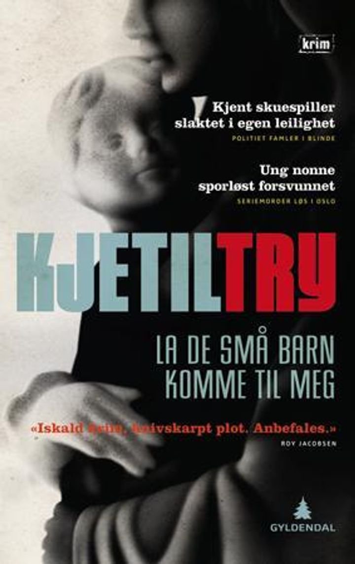 La de små barn komme til meg - kriminalroman