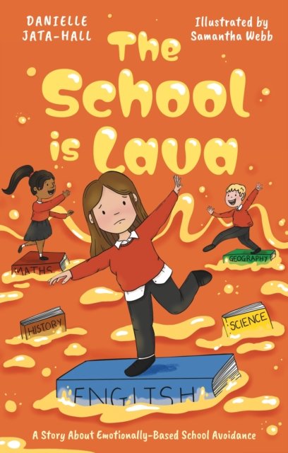 The School is Lava