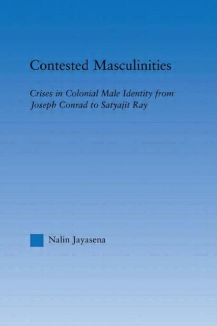 Contested Masculinities