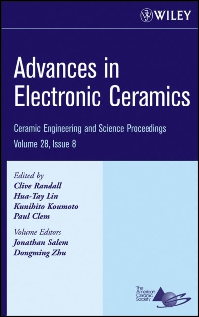 Advances in Electronic Ceramics – Ceramic Engineering and Science Proceedings V28 8