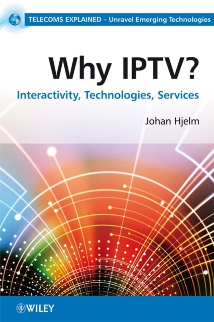 Why IPTV ? Interactivity, Technologies and Services