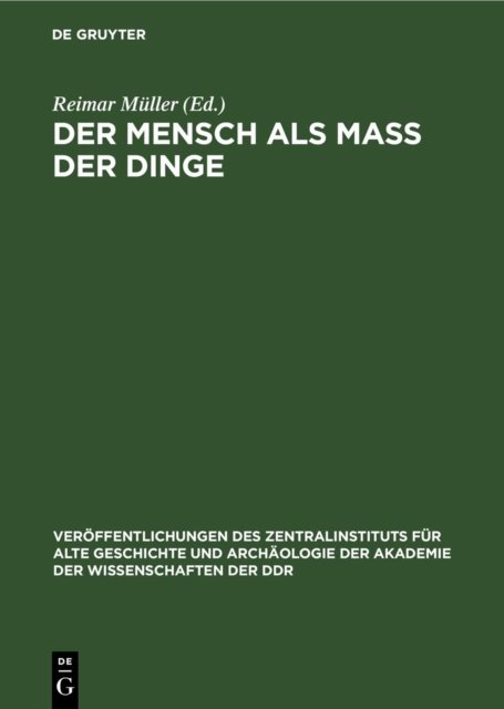 Der Mensch ALS Mass Der Dinge