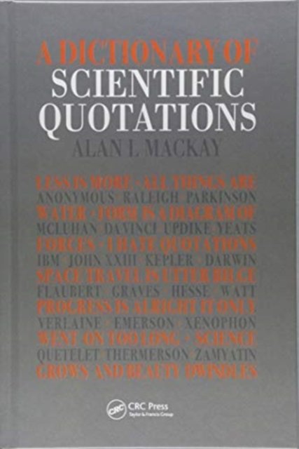 A Dictionary of Scientific Quotations
