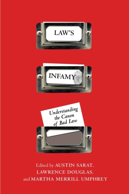 Law''s Infamy