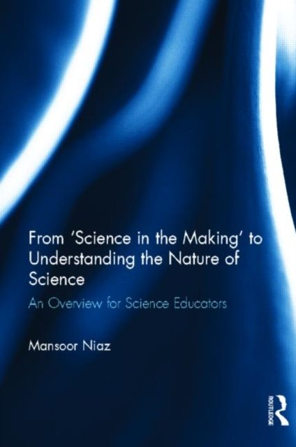 From ''Science in the Making'' to Understanding the Nature of Science