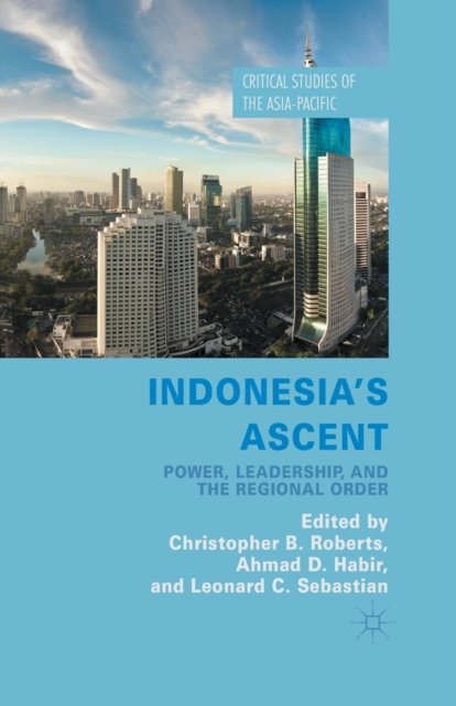 Indonesia''s Ascent