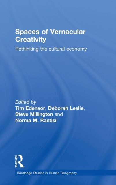 Spaces of Vernacular Creativity
