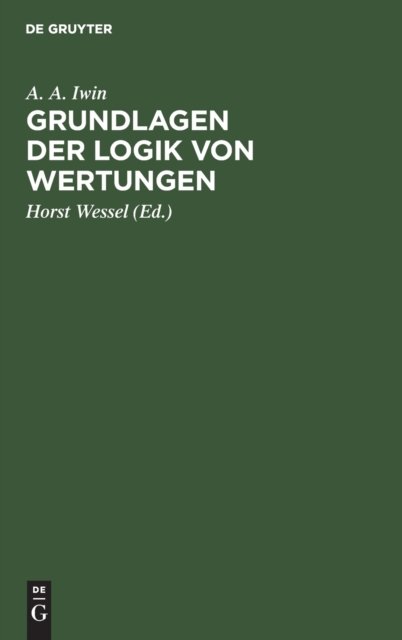 Grundlagen Der Logik Von Wertungen
