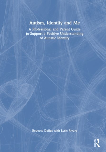 Autism, Identity and Me