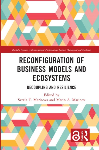 Reconfiguration of Business Models and Ecosystems