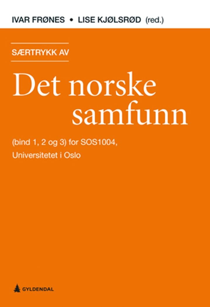 Særtrykk av Det norske samfunn - (bind 1, 2 og 3) for SOS 1004 - innføring i sosiologi, Universitetet i Oslo