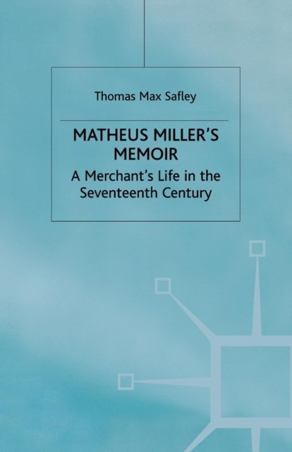Matheus Miller''s Memoir
