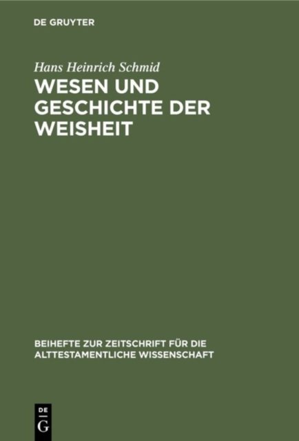 Wesen Und Geschichte Der Weisheit