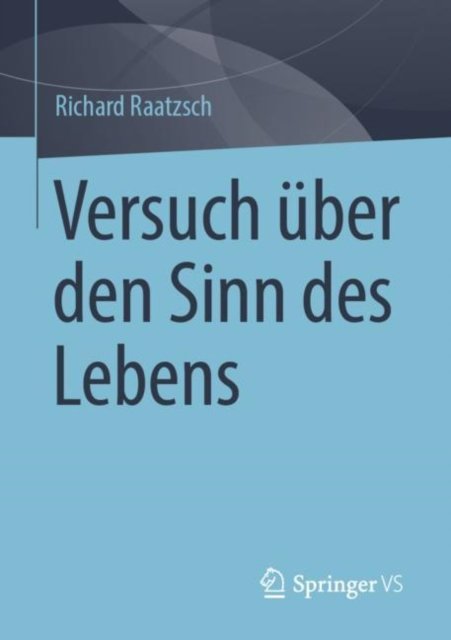 Versuch uber den Sinn des Lebens