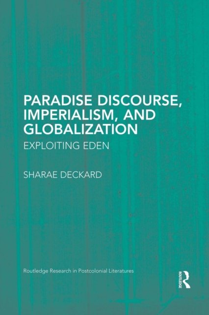 Paradise Discourse, Imperialism, and Globalization
