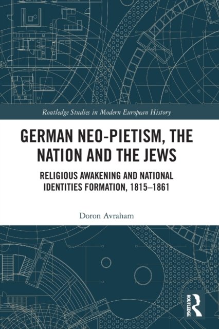 German Neo-Pietism, the Nation and the Jews