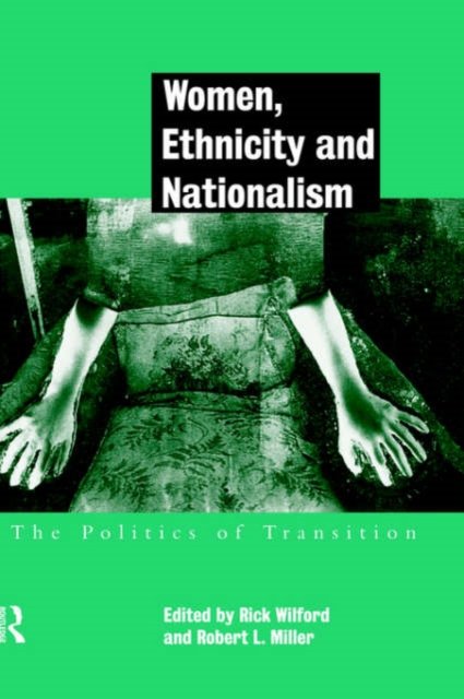 Women, Ethnicity and Nationalism