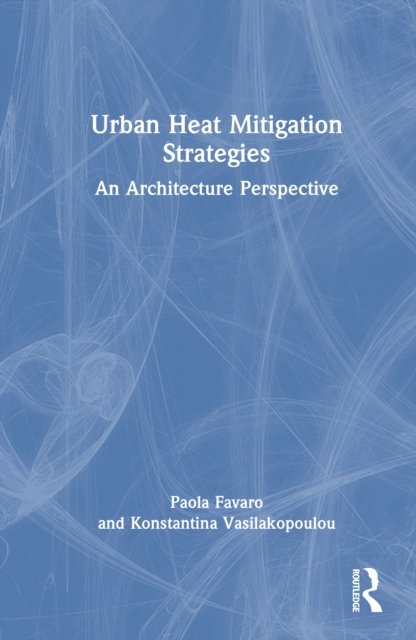 Urban Heat Mitigation Strategies