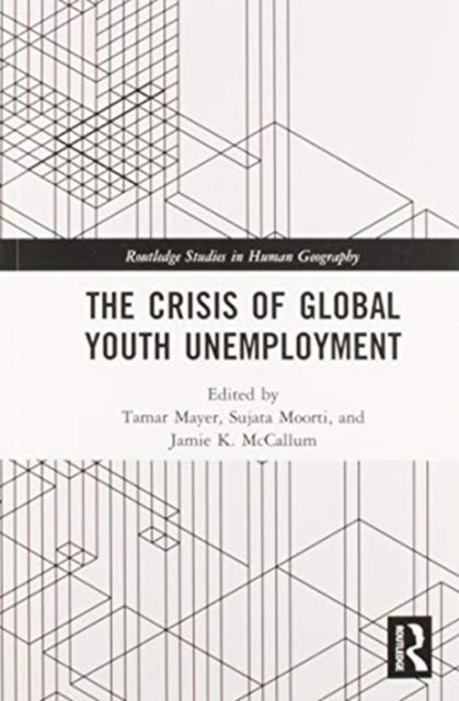 The Crisis of Global Youth Unemployment