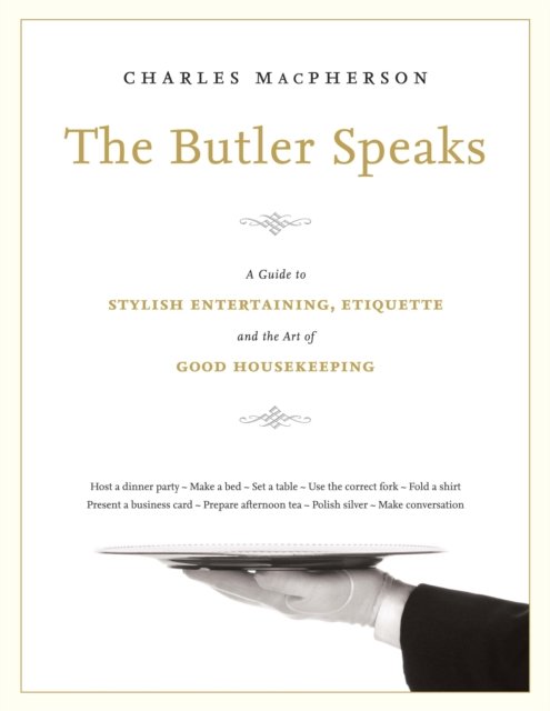 The Butler Speaks