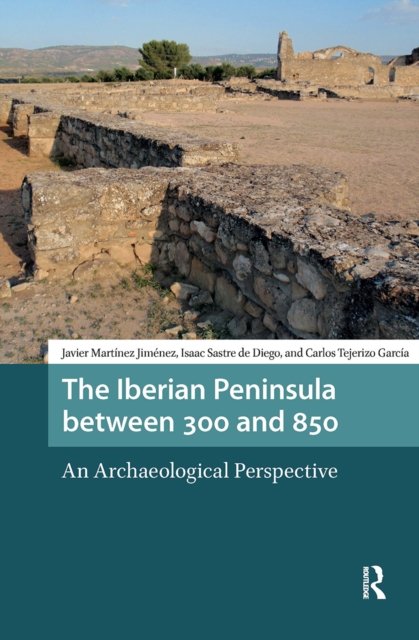 The Iberian Peninsula between 300 and 850