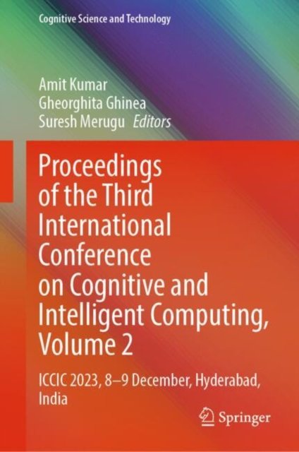 Proceedings of the Third International Conference on Cognitive and Intelligent Computing, Volume 2