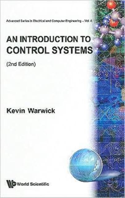 INTRODUCTION TO CONTROL SYSTEMS, AN (2ND EDITION)